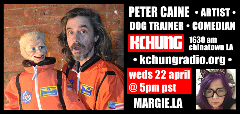 Peter Caine dog trainer comedian artist Margie Schnibbe KCHUNG radio 