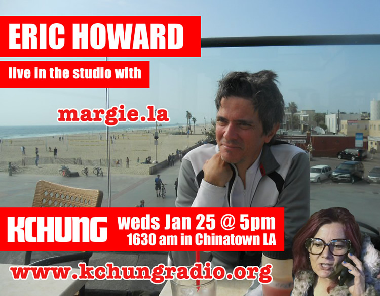 eric howard poet kchung radio margie.LA